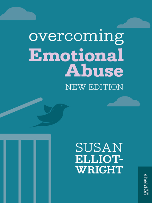 Title details for Overcoming Emotional Abuse by Susan Elliot-Wright - Available